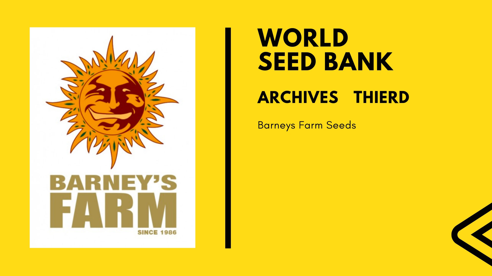 シードバンクアーカイブス Barneys Farm Seeds